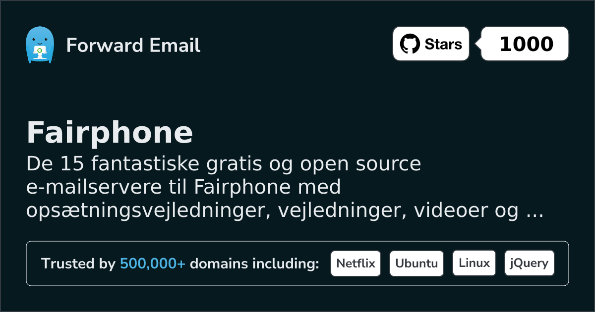 15 Amazing Open Source Email Servers for Fairphone in 2026
