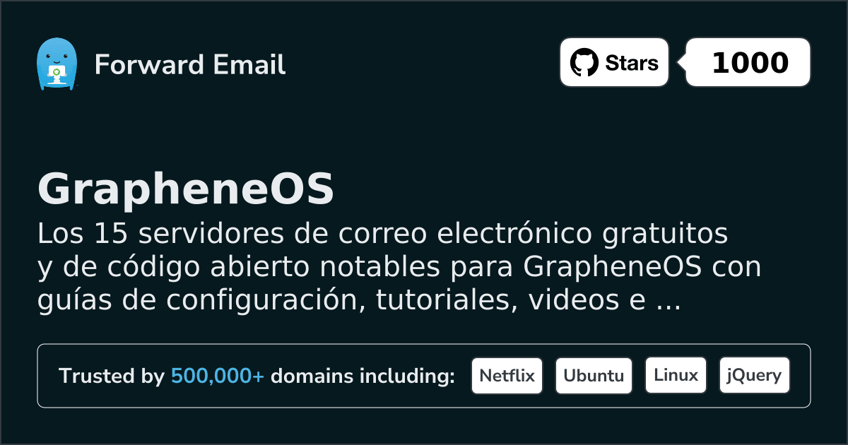 15 Notable Open Source Email Servers for GrapheneOS in 2026