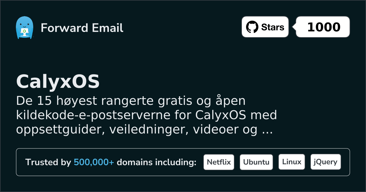 15 Highest-Rated Open Source Email Servers for CalyxOS in 2026